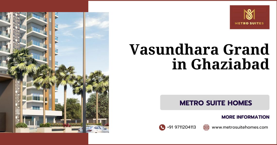 Vasundhara Grand in Ghaziabad